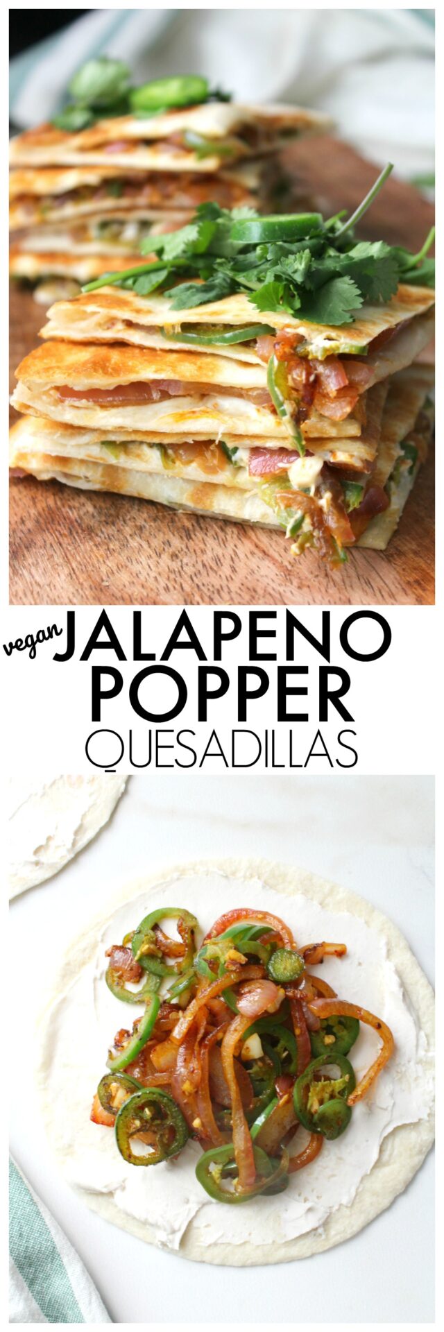 Vegan Jalapeño Popper Quesadillas This Savory Vegan