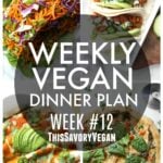 5 nights worth of vegan dinners to help inspire your menu. Choose one recipe to add to your rotation or make them all - shopping list included | ThisSavoryVegan.com #vegan #mealprep