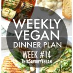 5 nights worth of vegan dinners to help inspire your menu. Choose one recipe to add to your rotation or make them all - shopping list included | ThisSavoryVegan.com #vegan #mealprep