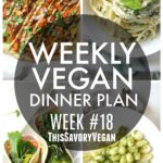 5 nights worth of vegan dinners to help inspire your menu. Choose one recipe to add to your rotation or make them all - shopping list included | ThisSavoryVegan.com #vegan #mealprep