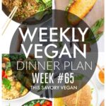 Weekly Vegan Dinner Plan #65 - five nights worth of vegan dinners to help inspire your menu. Choose one recipe to add to your rotation or make them all - shopping list included | ThisSavoryVegan.com #thissavoryvegan #mealprep #dinnerplan