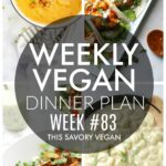 Weekly Vegan Dinner Plan #83 - five nights worth of vegan dinners to help inspire your menu. Choose one recipe to add to your rotation or make them all - shopping list included | ThisSavoryVegan.com #thissavoryvegan #mealprep #dinnerplan