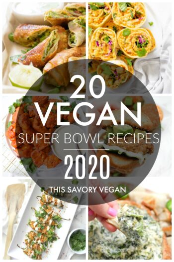 Get ready for the big game with these 20 Vegan Super Bowl Snack Ideas! From Buffalo Cauliflower Wings to Avocado Egg Rolls, you will have plenty of inspo | ThisSavoryVegan.com