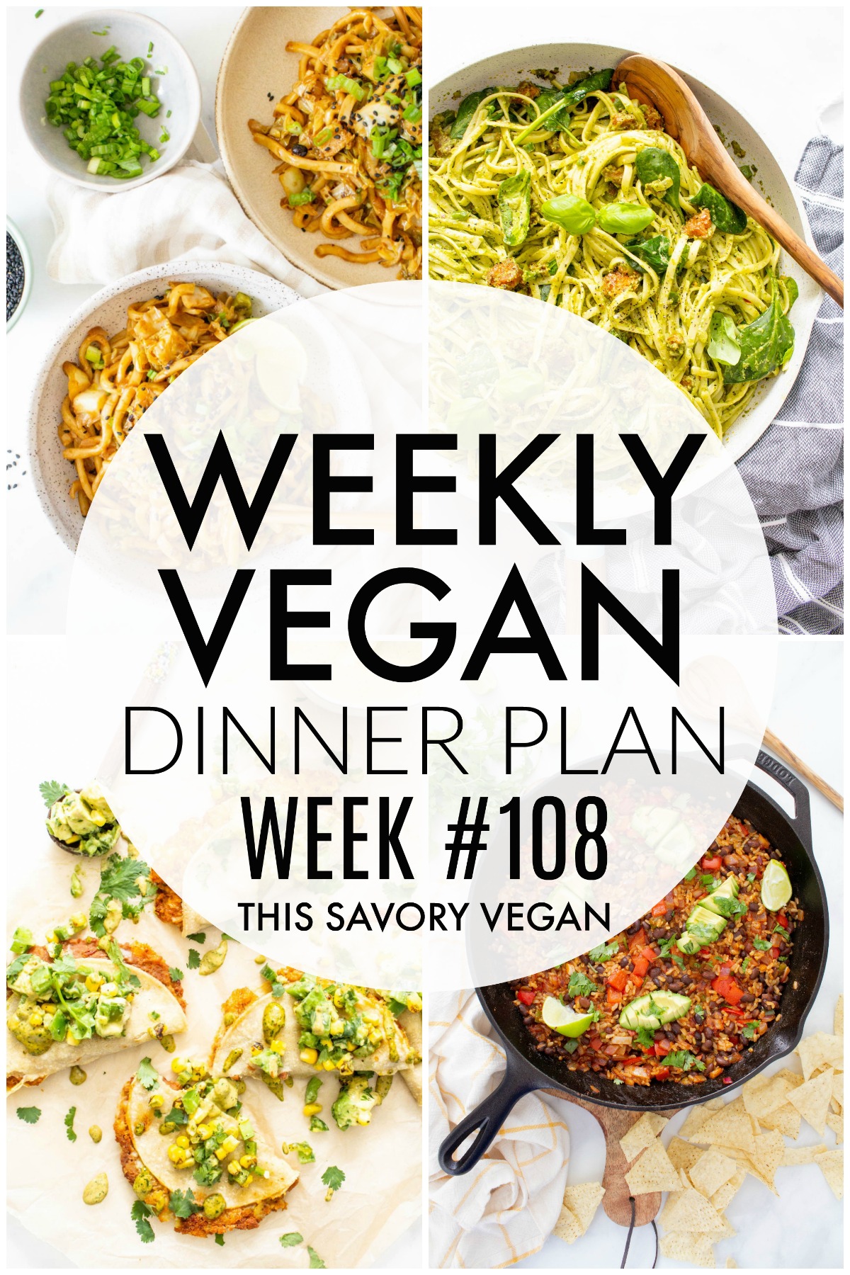 Weekly Vegan Dinner Plan #108 - This Savory Vegan