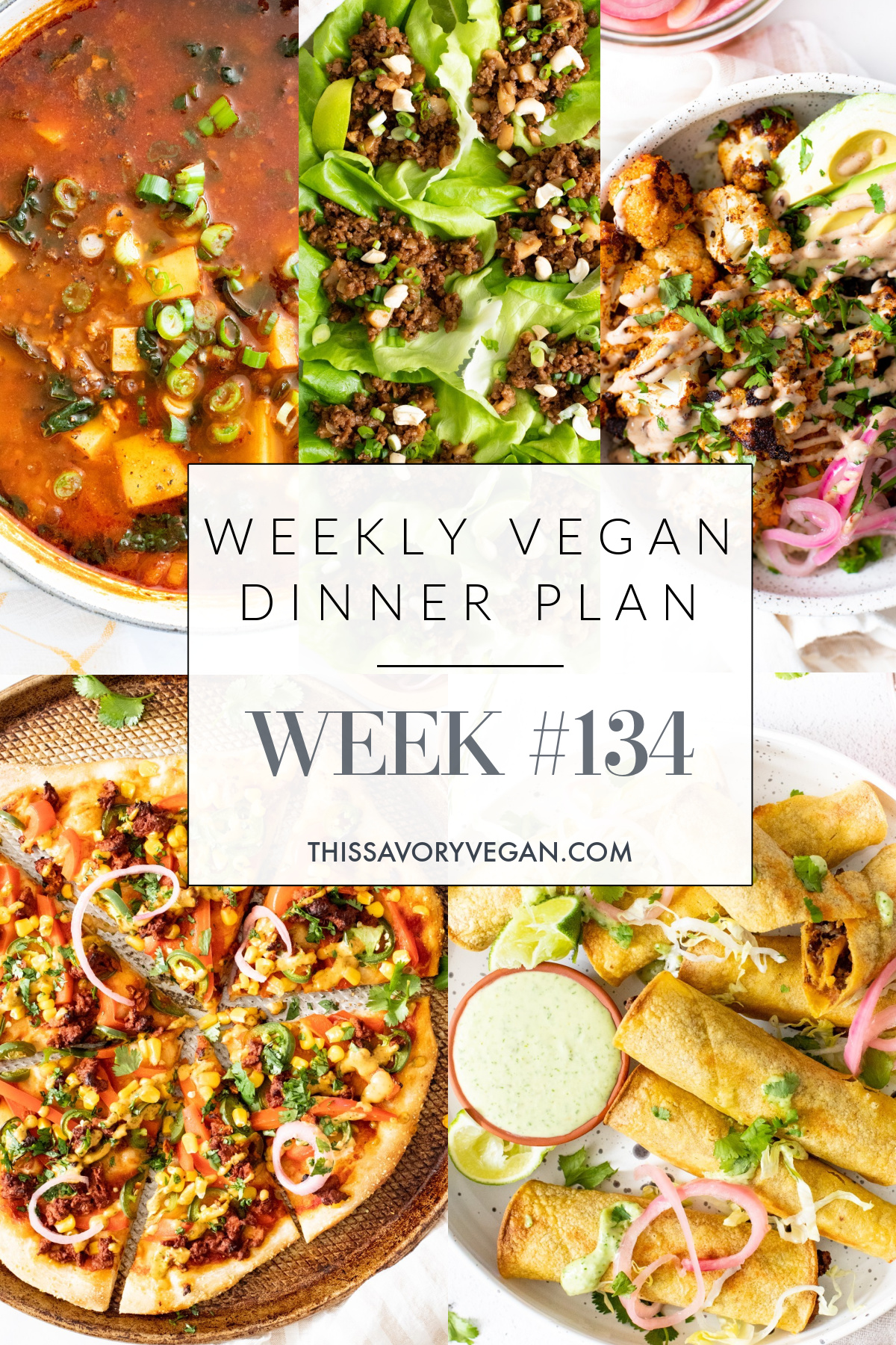 Weekly Vegan Dinner Plan #134 - This Savory Vegan