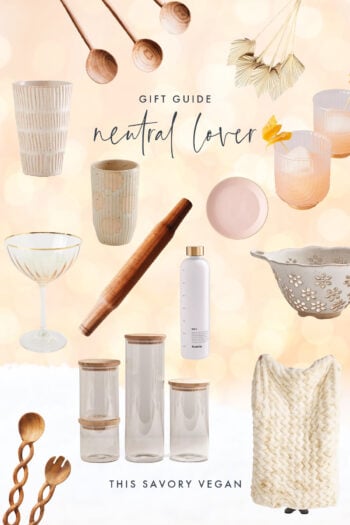 Not sure what to buy that person in your life who loves a neutral look? Well, I have you covered with my 2021 Gift Guide: Neutral Lover | ThisSavoryVegan.com #giftguide2021 #giftsforher #neutralgifts