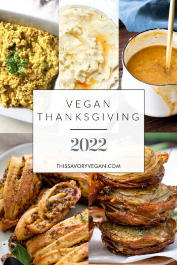 Cook up some tasty food that everyone will love with this Vegan Thanksgiving Plan 2022 | ThisSavoryVegan.com #thissavoryvegan #veganthanksgiving #thanksgivingdinner