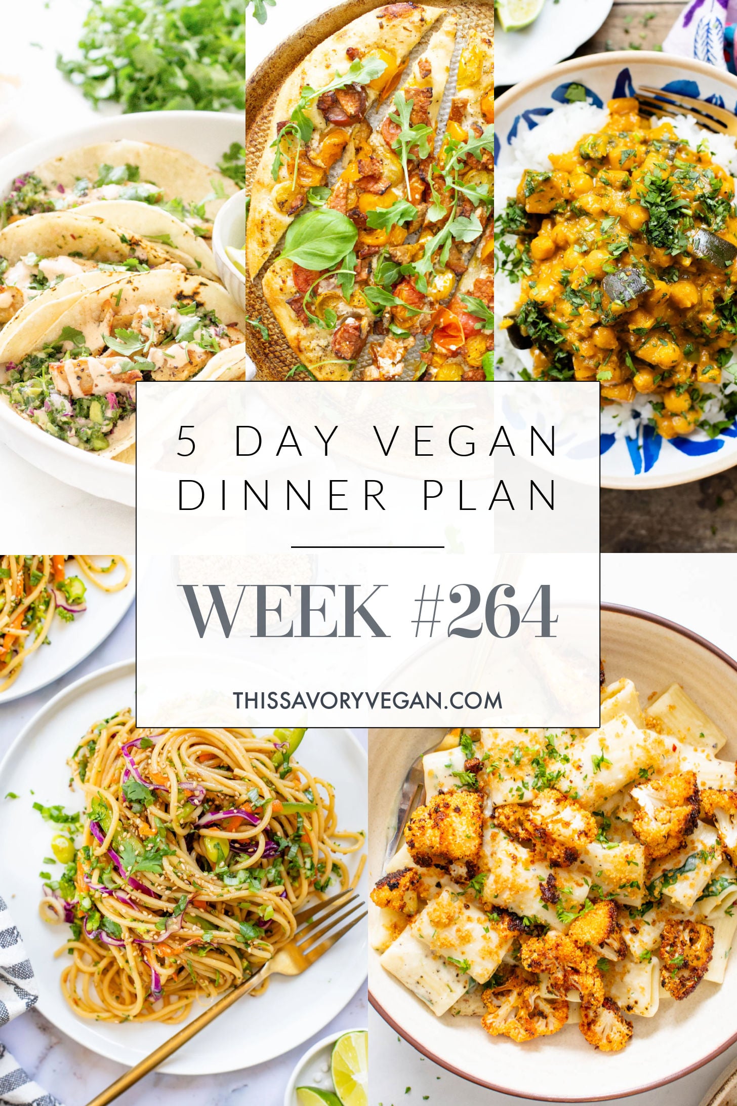 Not sure what to make for dinner this week? I have you covered with 5 simple & delicious vegan dinner ideas! | Vegan Dinner Plan #264 | ThisSavoryVegan.com