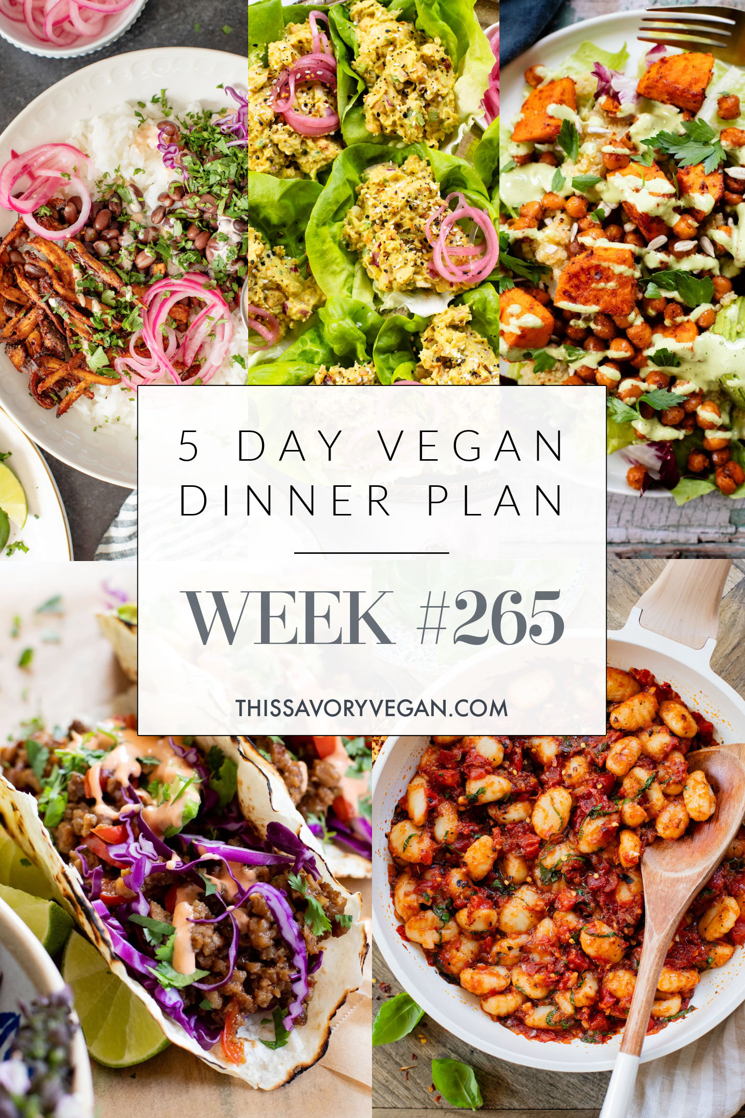 Not sure what to make for dinner this week? I have you covered with 5 simple & delicious vegan dinner ideas! | Vegan Dinner Plan #265 | ThisSavoryVegan.com