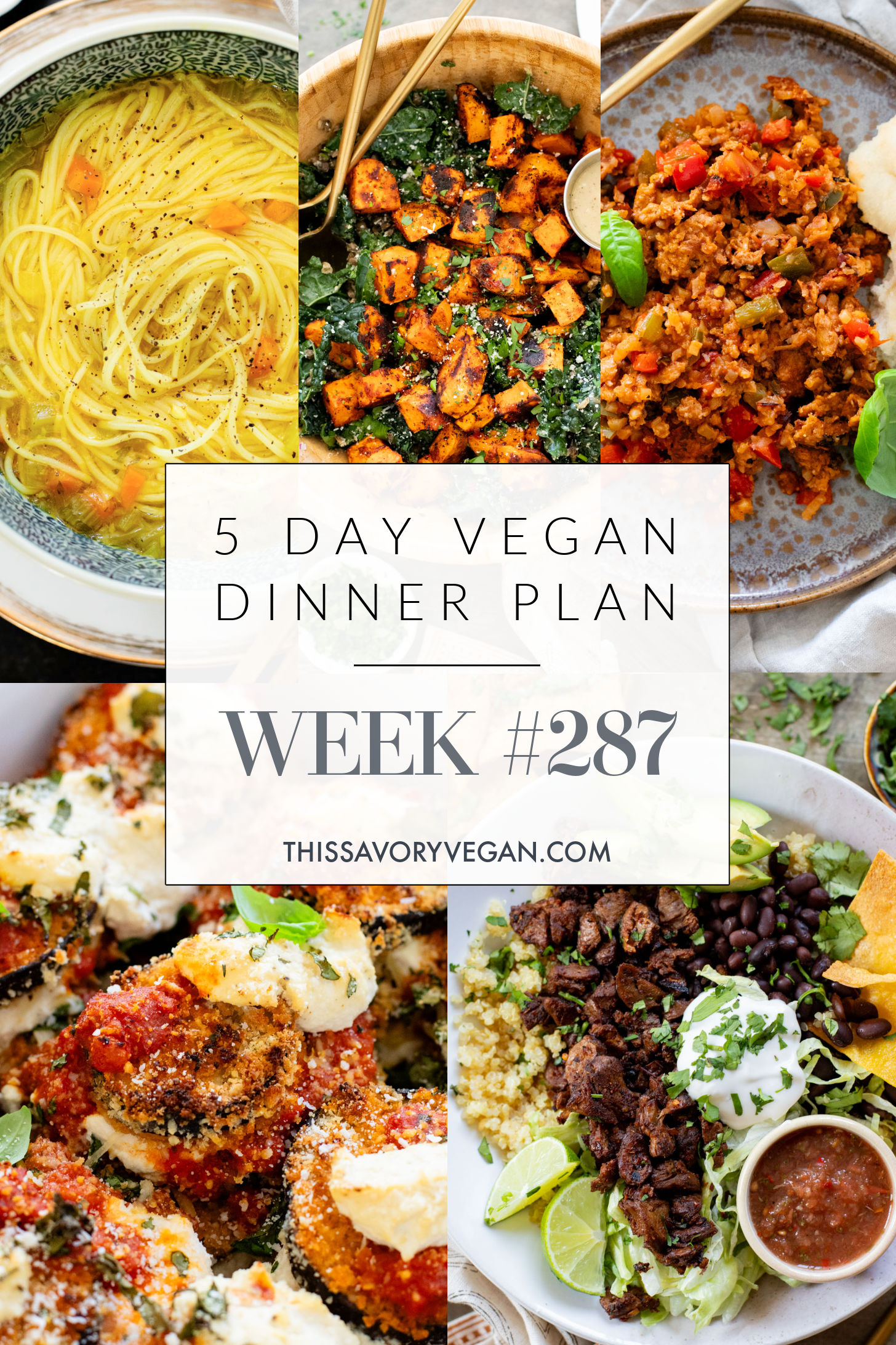 Not sure what to make for dinner this week? I have you covered with 5 simple & delicious vegan dinner ideas! | Vegan Dinner Plan #287 | ThisSavoryVegan.com