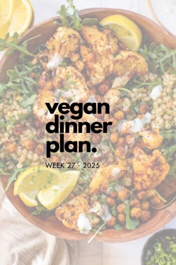 Make your life easier and use my weekly vegan dinner plans! Five nights of vegan dinner recipes and a grocery list released every Saturday | ThisSavoryVegan.com