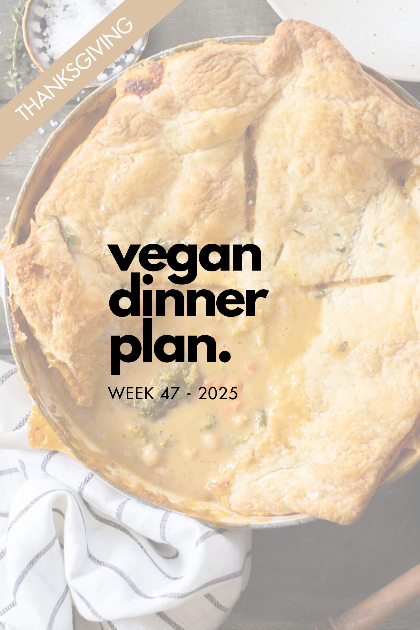 Not sure what to make for your holiday feast? I have you covered with my Vegan Thanksgiving Dinner Plan 2025 | ThisSavoryVegan.com
