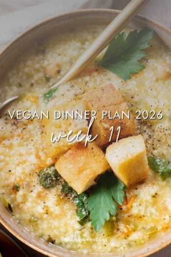 Make your life easier and use my weekly vegan dinner plans! Five nights of vegan dinner recipes and a grocery list released every Saturday | ThisSavoryVegan.com