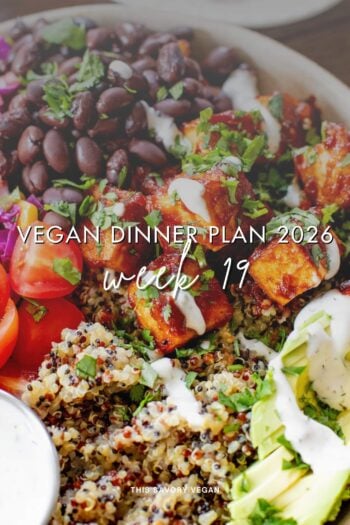 Make your life easier and use my weekly vegan dinner plans! Five nights of vegan dinner recipes and a grocery list released every Saturday | ThisSavoryVegan.com