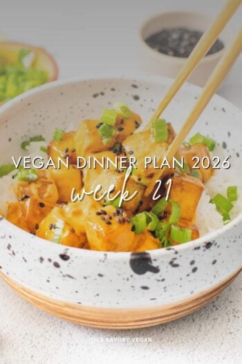Make your life easier and use my weekly vegan dinner plans! Five nights of vegan dinner recipes and a grocery list released every Saturday | ThisSavoryVegan.com