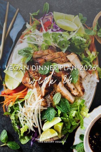 Make your life easier and use my weekly vegan dinner plans! Five nights of vegan dinner recipes and a grocery list released every Saturday | ThisSavoryVegan.com