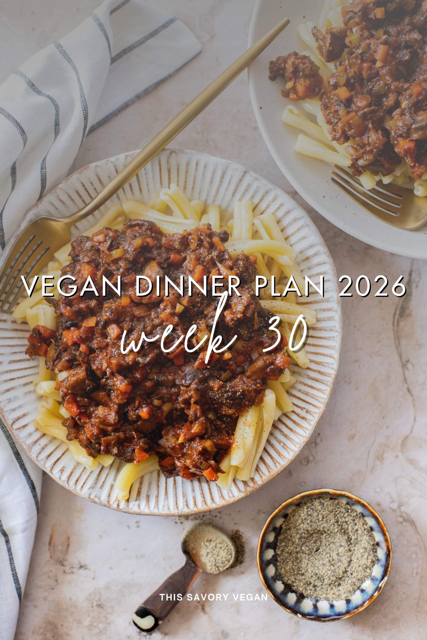 Make your life easier and use my weekly vegan dinner plans! Five nights of vegan dinner recipes and a grocery list released every Saturday | ThisSavoryVegan.com