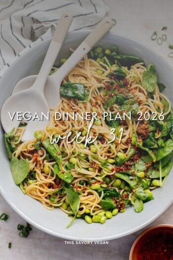Make your life easier and use my weekly vegan dinner plans! Five nights of vegan dinner recipes and a grocery list released every Saturday | ThisSavoryVegan.com